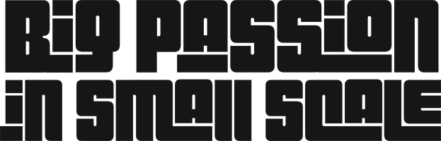 Big Passion in Small Scale